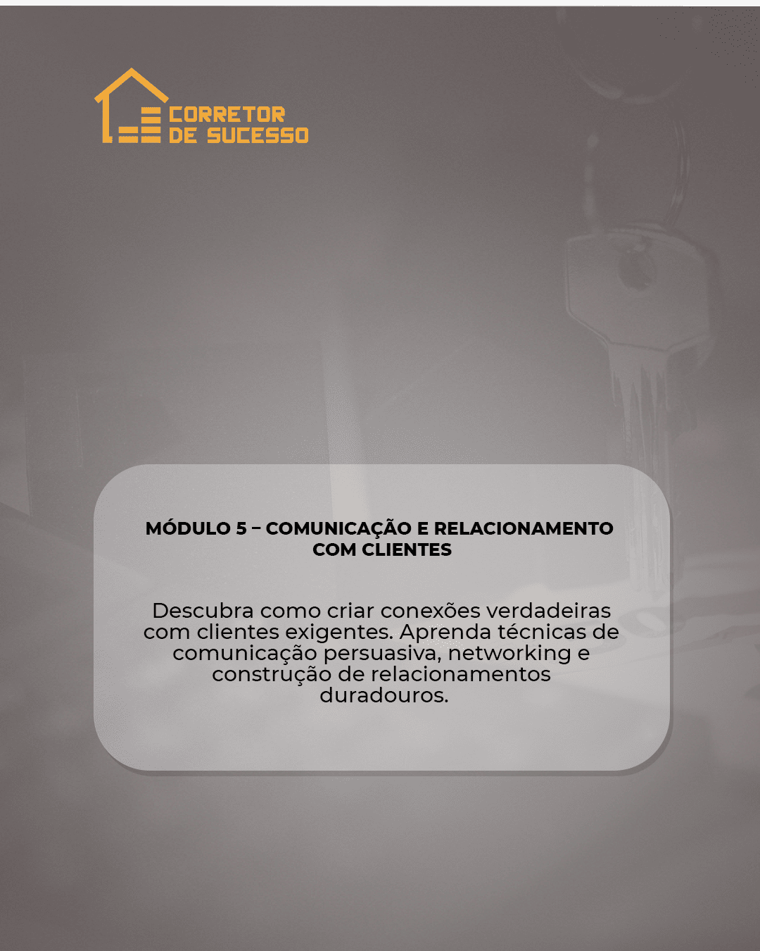 thumbinail explicando o módulo 5 do curso corretor de sucesso